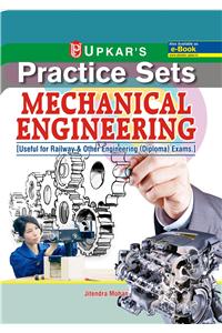 Practice Sets MECHANICAL Engineering [useful for Railway & Other engineering (Diploma) exams.]