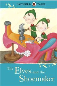Ladybird Tales: The Elves and the Shoemaker