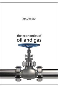 Economics of Oil and Gas