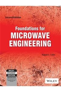 Foundations For Microwave Engineering, 2Nd Ed