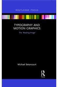 Typography and Motion Graphics: The 'Reading-Image'
