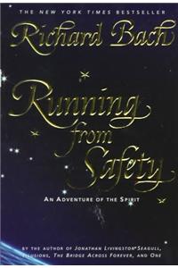 Running from Safety: An Adventure of the Spirit