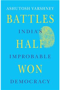 Battles Half Won
