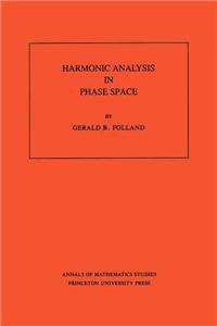Harmonic Analysis in Phase Space