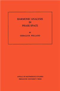 Harmonic Analysis in Phase Space