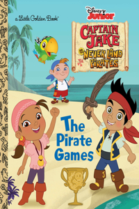 Pirate Games (Disney Junior: Jake and the Neverland Pirates)