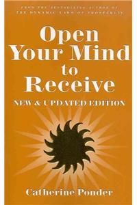 Open Your Mind to Receive