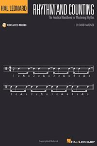Hal Leonard Rhythm and Counting: The Practical Handbook for Mastering Rhythm Music Theory and Timing Exercises with Online Audio