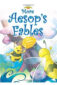 Fascinating Tales - More Aesop's Fables (Fascinating Tales)