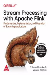 Stream Processing with Apache Flink: Fundamentals, Implementation, and Operation of Streaming Applications
