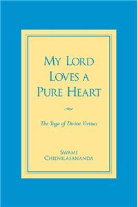 My Lord Loves a Pure Heart