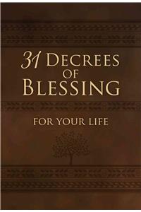 31 Decrees of Blessing for Your Life