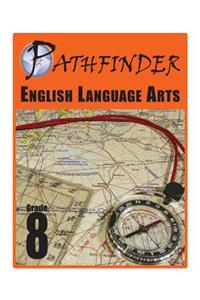 Pathfinder English Language Arts grade 8