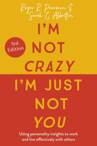 I'm Not Crazy, I'm Just Not You, 3rd Edition