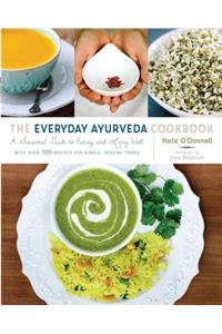 Everyday Ayurveda Cookbook