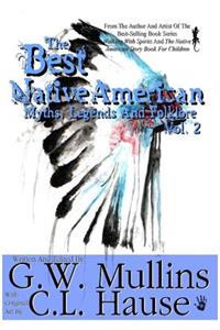 Best Native American Myths, Legends, and Folklore Vol.2
