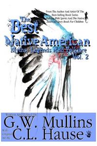Best Native American Myths, Legends, and Folklore Vol.2