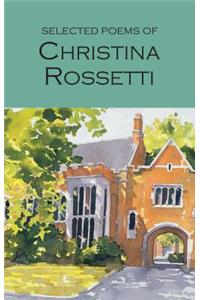 Selected Poems of Christina Rossetti