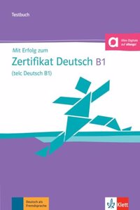 Mit Erfolg zum Zertifikat Deutsch B1