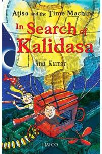 Atisa and the Time Machine in Search of Kalidasa