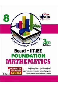 Board + Iit - Jee Foundation Mathematics (Class 8)