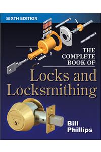 The Complete Book of Locks and Locksmithing