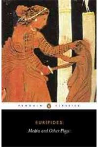 Medea and Other Plays