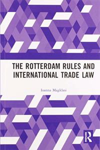 Rotterdam Rules and International Trade Law