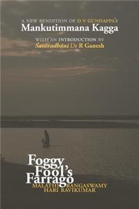Foggy Fool's Farrago