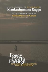 Foggy Fool's Farrago