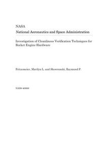 Investigation of Cleanliness Verification Techniques for Rocket Engine Hardware