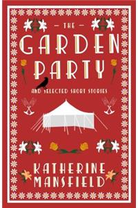 Garden Party and Selected Short Stories