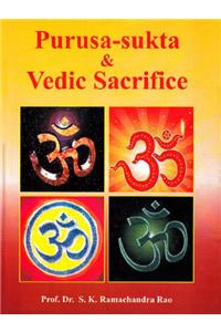 Purusa-Sukta and Vedic Sacrifice