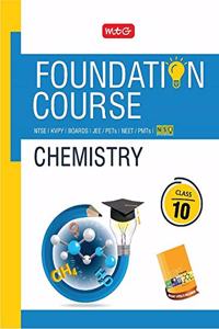 Chemistry Foundation Course for JEE/NEET/Olympiad Class : 10