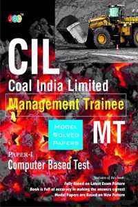 Model Solved Papers : Management Trainee (Mt)- Paper-I (Computer Based Test) Coal India Limited (Cil)