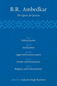 B R Ambedkar: The Quest for Justice