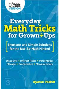 Everyday Math Tricks for Grown-Ups