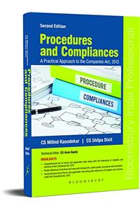 Procedures and Compliances - A Practical Approach to the Companies Act, 2013