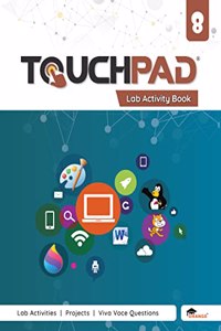 Touchpad Lab Activity Books for Class 8