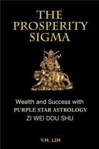 Prosperity Sigma