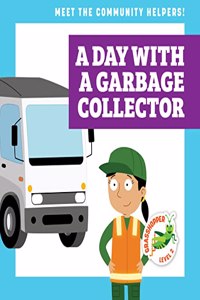 Day with a Garbage Collector