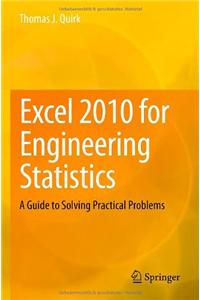 Excel 2010 for Engineering Statistics