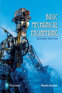 BASIC MECHANICAL ENGINEERING, 2ND EDITION