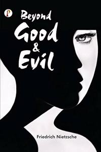 Beyond Good and Evil