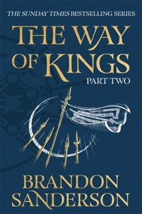 The Way of Kings Part Two