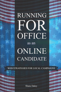 Running for Office as an Online Candidate