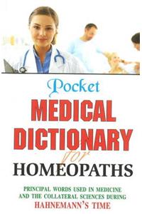 Pocket Medical Dictionary for Homeopaths