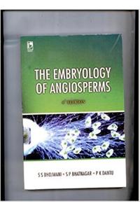 The Embryology of Angiosperms