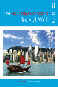 Routledge Companion to Travel Writing