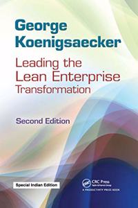 Leading the Lean Enterprise Transformation, 2nd Edition